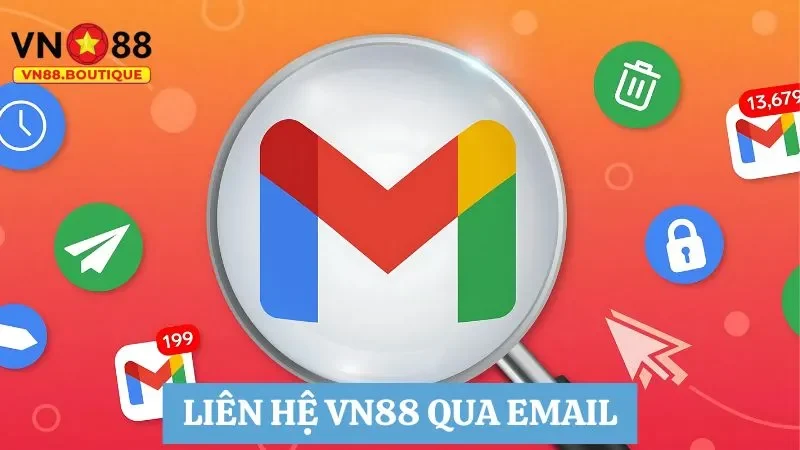 Liên hệ với VN88 qua email giúp đội ngũ CSKH hiểu rõ vấn đề nhanh hơn