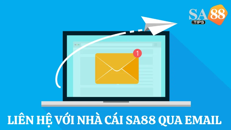 Kết nối với nhà cái Sa88 qua email 